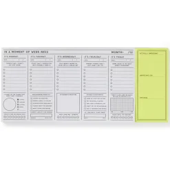 In A Moment Of Weekness Weekly Planner Pad